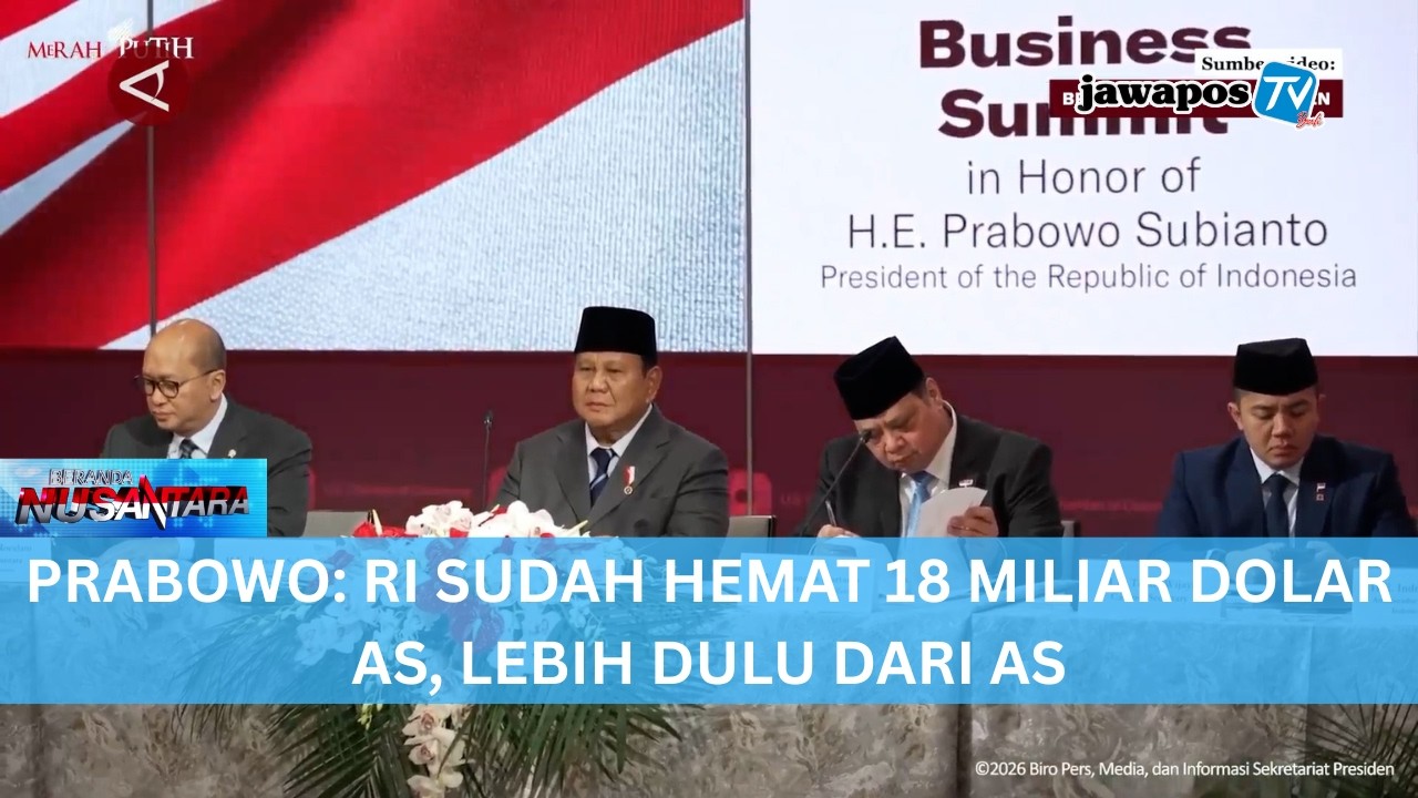 PRABOWO: RI SUDAH HEMAT 18 MILIAR DOLAR AS, LEBIH DULU DARI AS || BERANDA NUSANTARA
