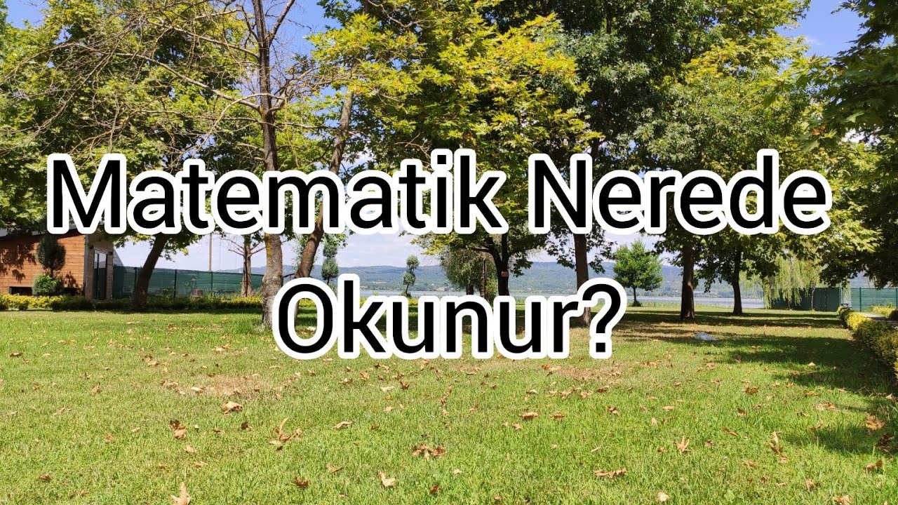 Matematik Hangi Üniversitede Okunur? #2023tercih