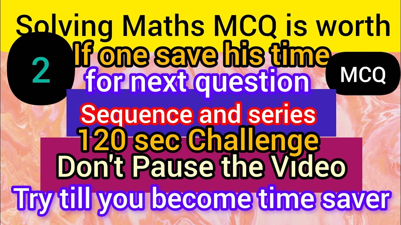 NDA Maths ll Sequence and Series 