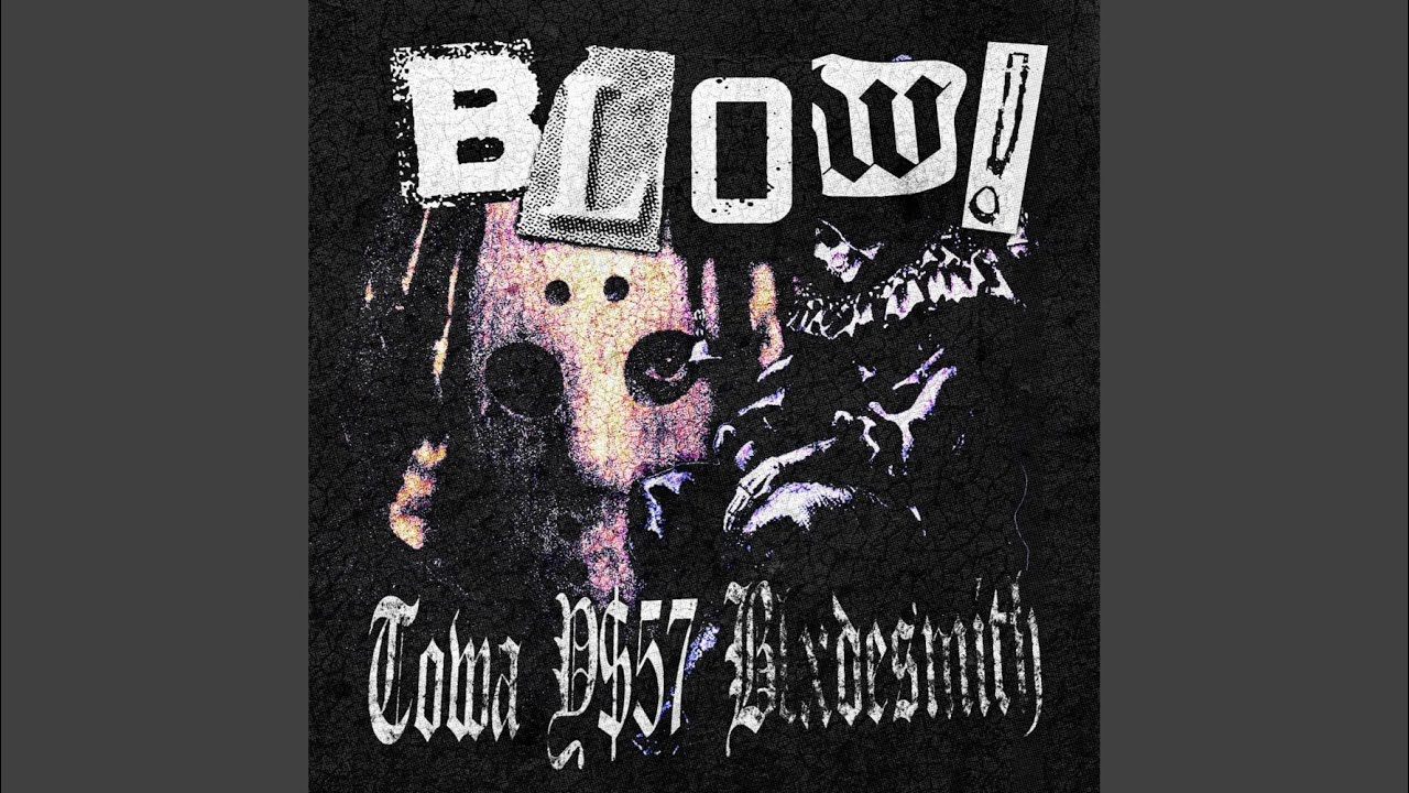 BLOW!