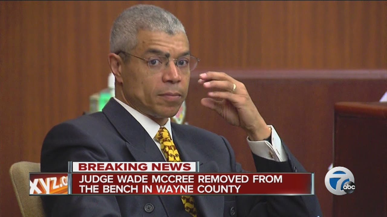 Judge Wade McCree removed from the bench in Wayne County