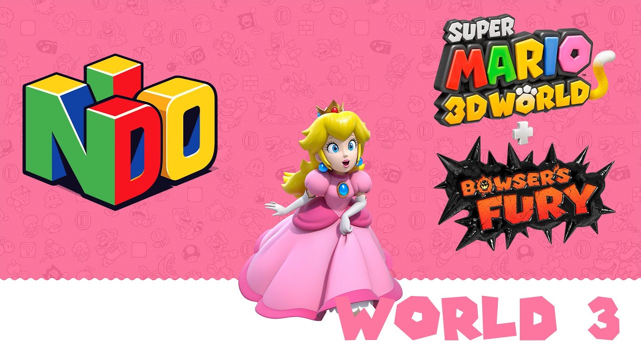 100% World 3 - Super Mario 3D World + Bowser's Fury - All Stars, Stamps, & Gold Flags
