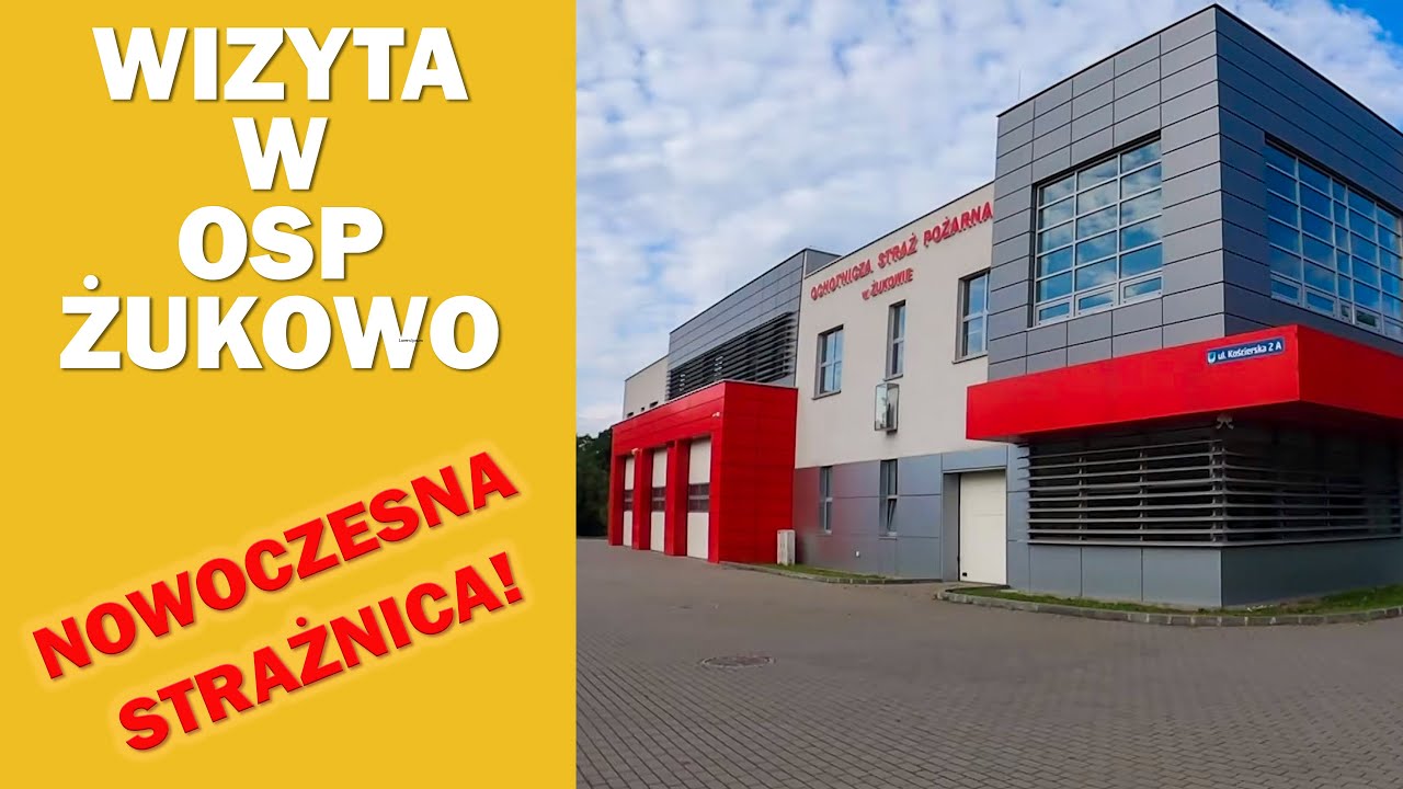 OSP ŻUKOWO - WIZYTA | NOWOCZESNA STRAŻNICA 🔥