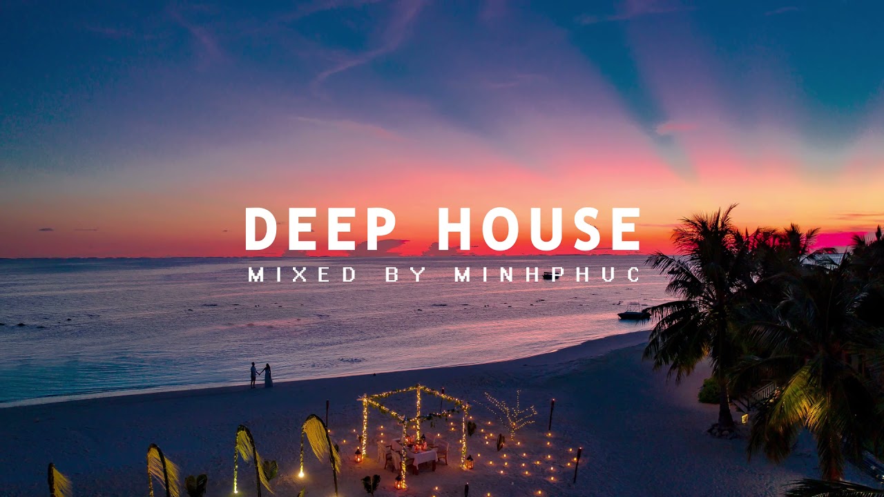 Deep House Relax Music #6