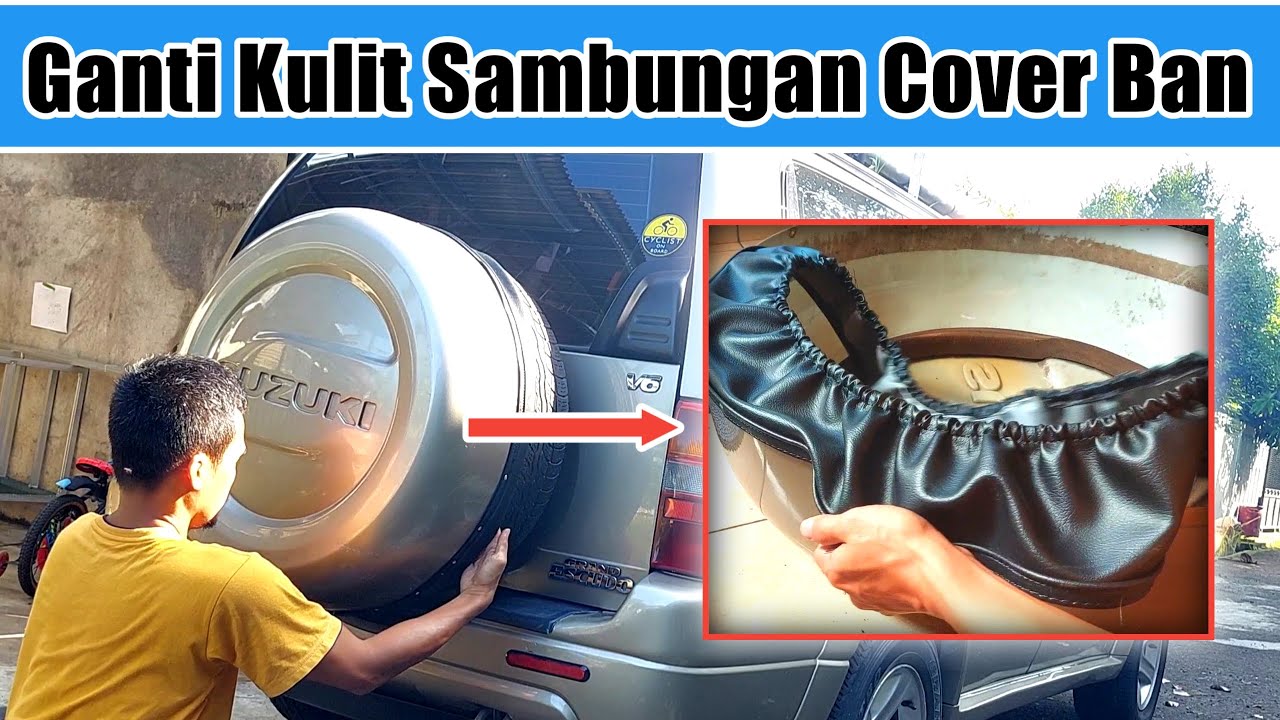 Ganti KULIT Karet COVER BAN SEREP Escudo XL-7 Pakai Punya Rush Terios