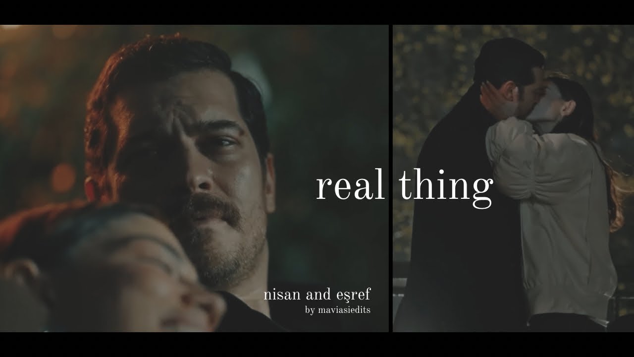 nisan and eşref • real thing (eşref rüya season 1/eng sub)