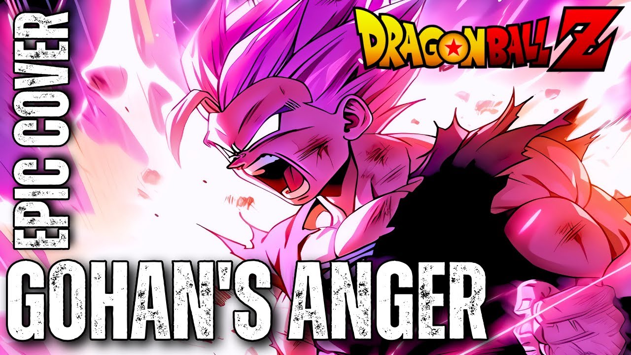 Gohan's Anger DRAGON BALL Z HQ Epic Rock Cover