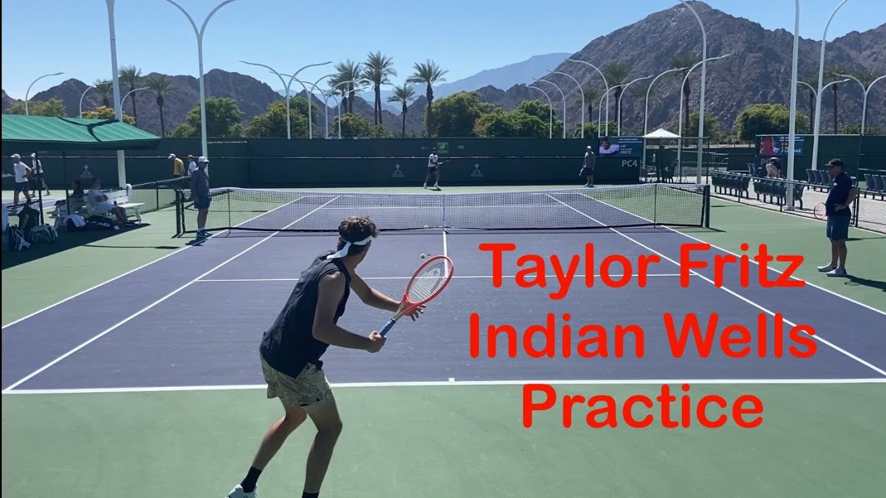 Taylor Fritz  Clean Hitting at Practice in Indian Wells