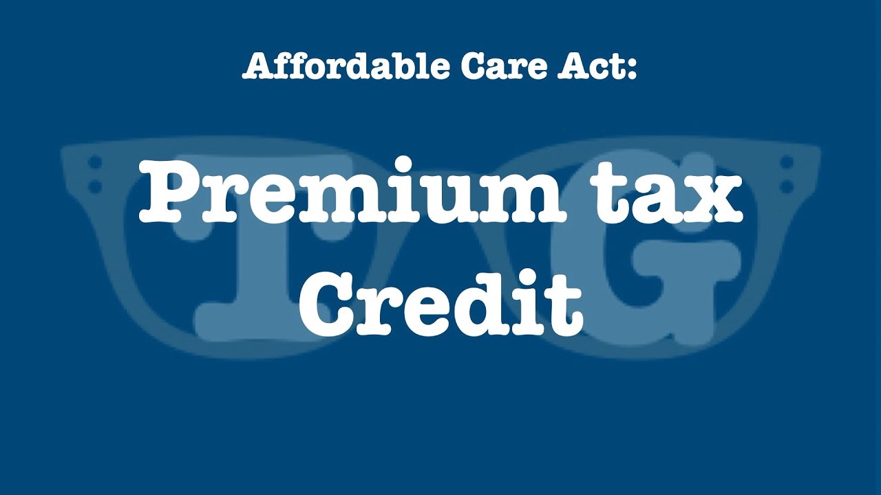 Affordable Care Act: Marketplace insurance and the Premium Tax Credit