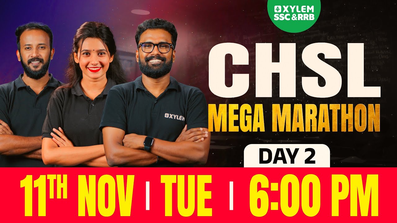 CHSL MEGA MARATHON - Day 2 | Xylem SSC & RRB
