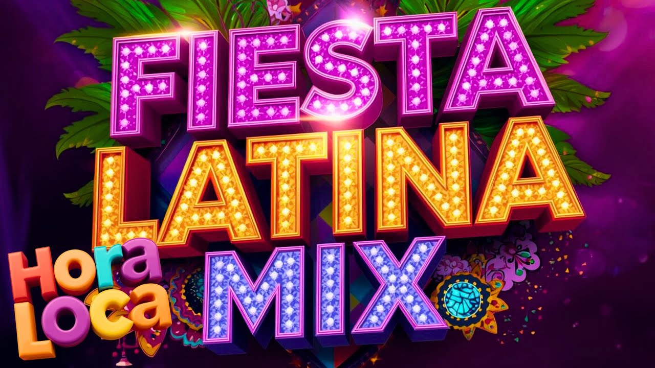 Fiesta Latina Mix 2025🔥| Hora Loca 💃 | Musica Latina Bailable para Fin e Inicio de Año 🎉