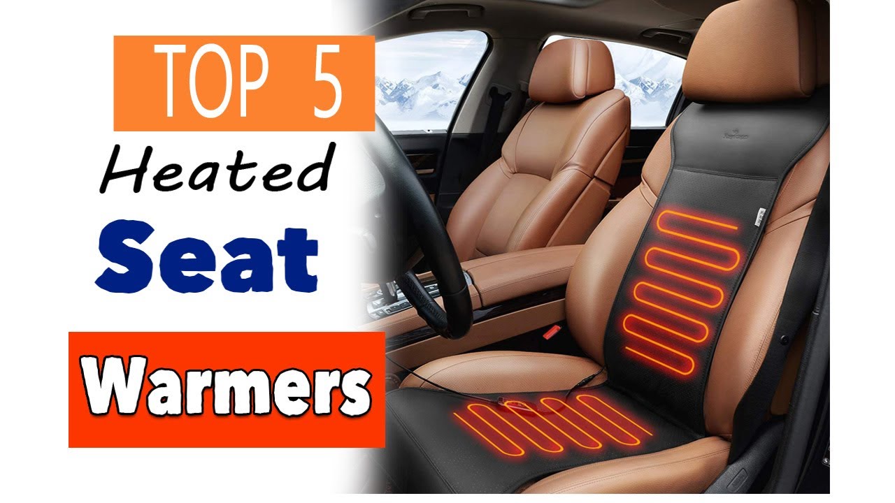 Best Heated Seat Warmers For Cars