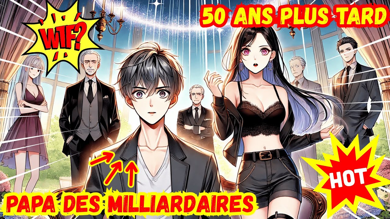 🔥 VOYAGE DANS LE TEMPS: De lycéen à père des puissants en une nuit - Résumé Manhwa