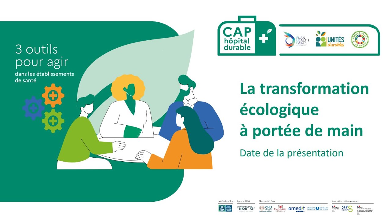 Webinaire #4 Présentation de la boite à outils « CAP Hôpital Durable »