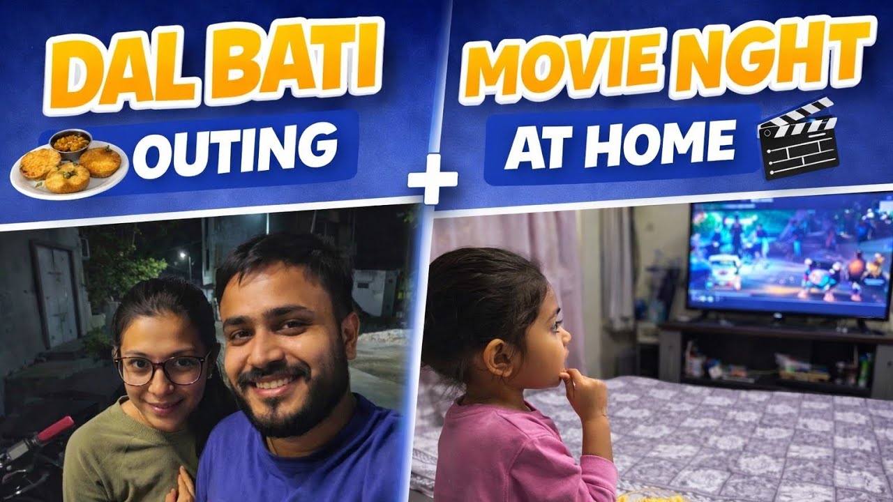 Dal Bati Outing 😋 + Movie Night at Home 🎬 | Family Vlog
