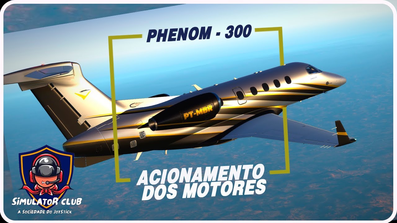✅TUTORIAL - PHENOM 300 | COMO VOAR ESSA MÁQUINA✈️