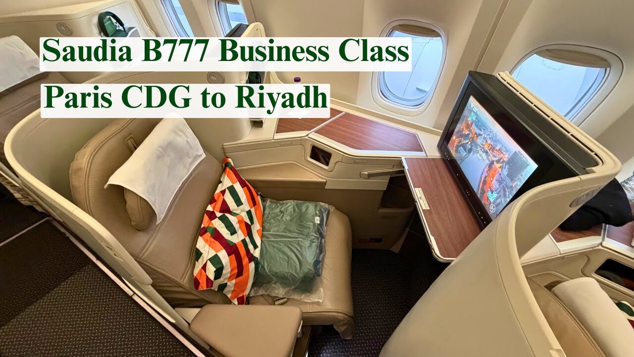 Paris to Riyadh on Saudia B777 Business Class – Seats, Food & Service Full Review
