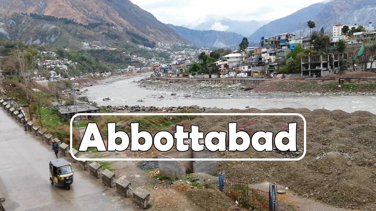 The Most Beautiful City Abbottabad Tour July 2021