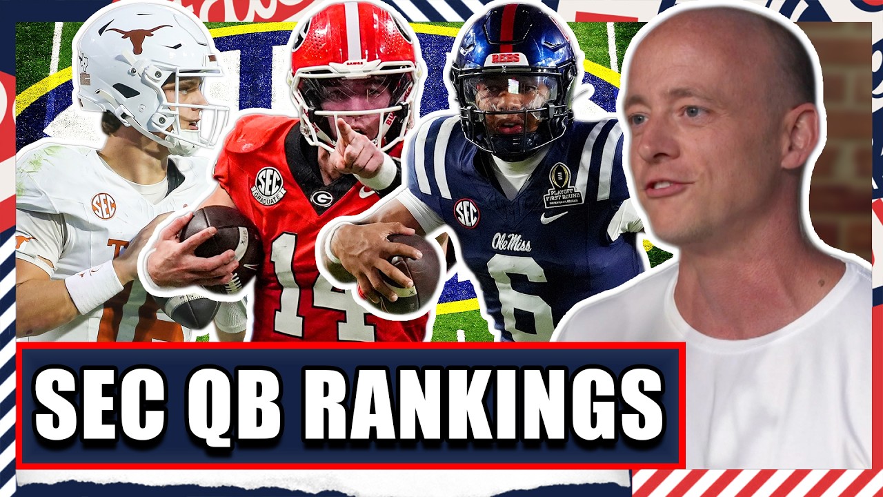 SEC Preseason QB Rankings - Josh Pate's College Football Show