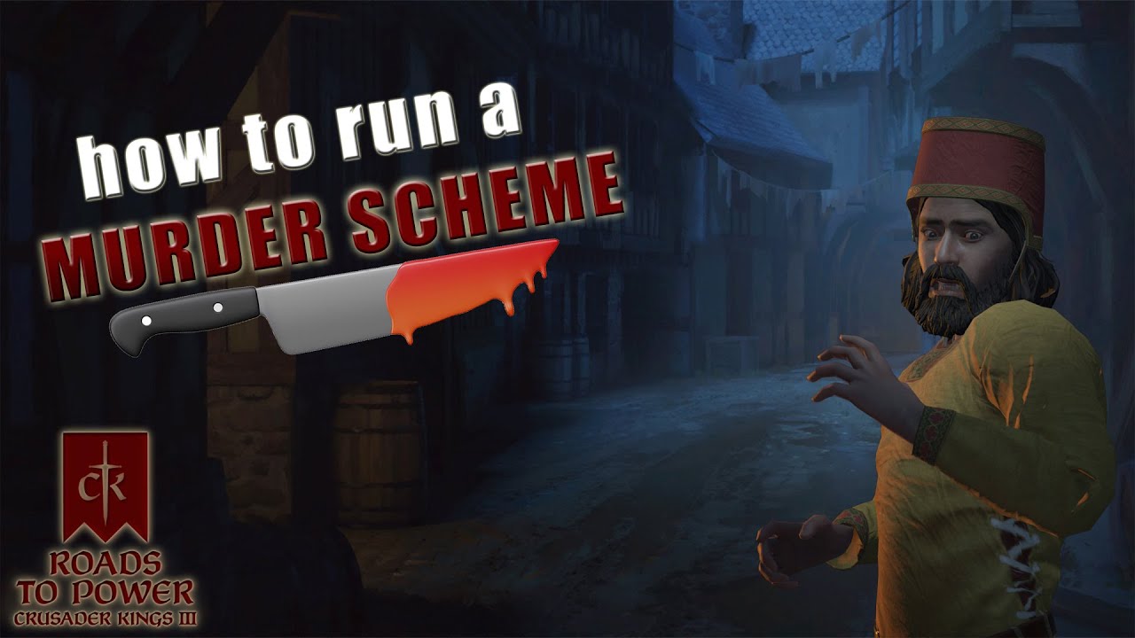 Crusader Kings 3: Roads to Power   - New Scheme system overview and example