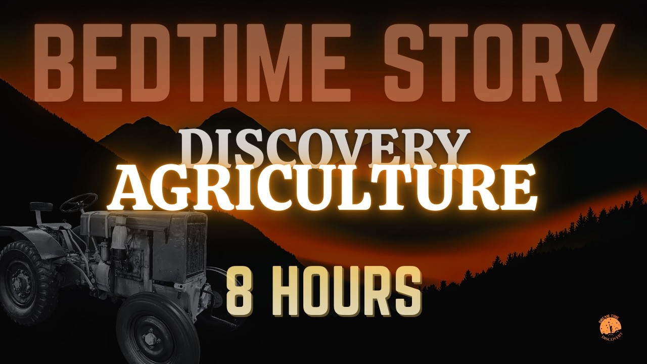 💤 The Discovery of Agriculture | 8 Hours of Calm History for Deep Sleep