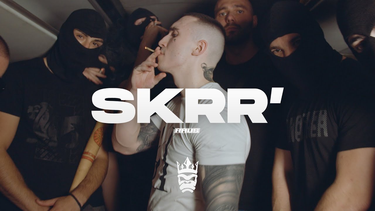 Raus - SKRR (Official Video)