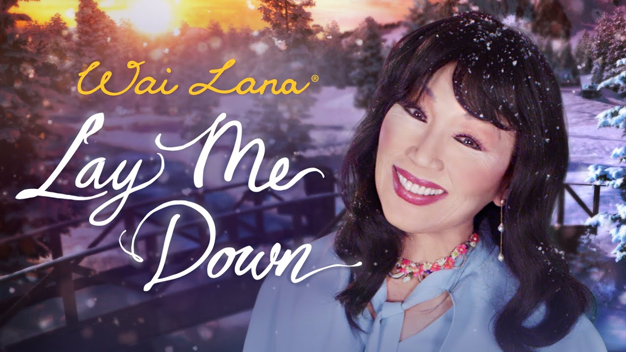 Lay Me Down by Wai Lana (Official Music Video)