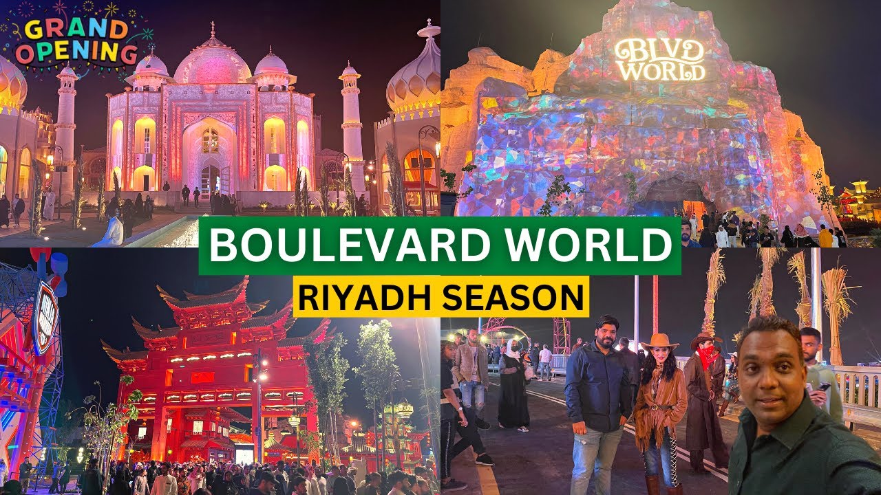 Boulevard World Inside View And Grand Opening Ceremony | Riyadh Season Boulevard World City