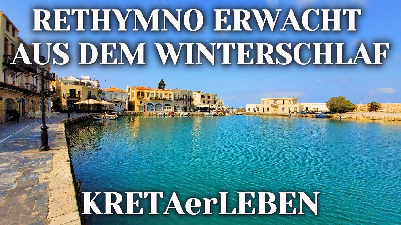 Rethymno erwacht aus dem Winterschlaf