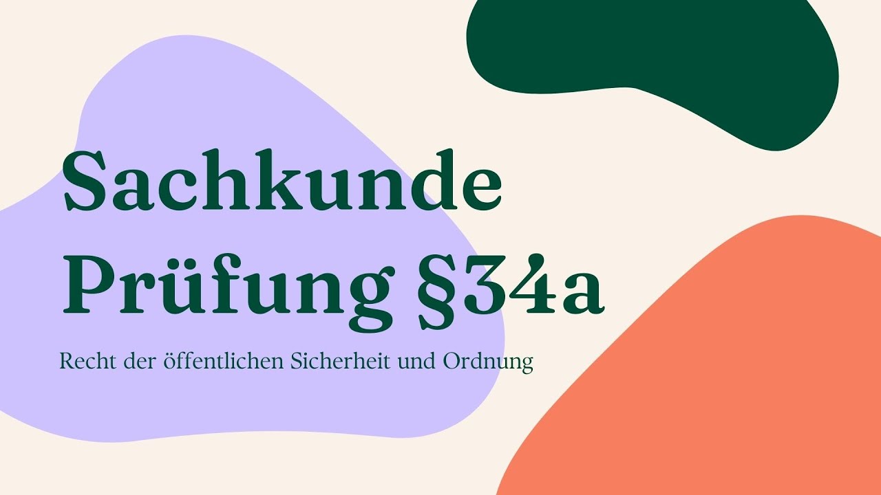 Sachkunde Prüfung § 34a Gewerbeordnung (درس اول)