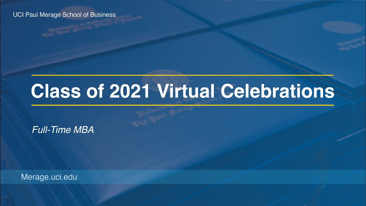 Class of 2021 Celebration | Full-Time MBA