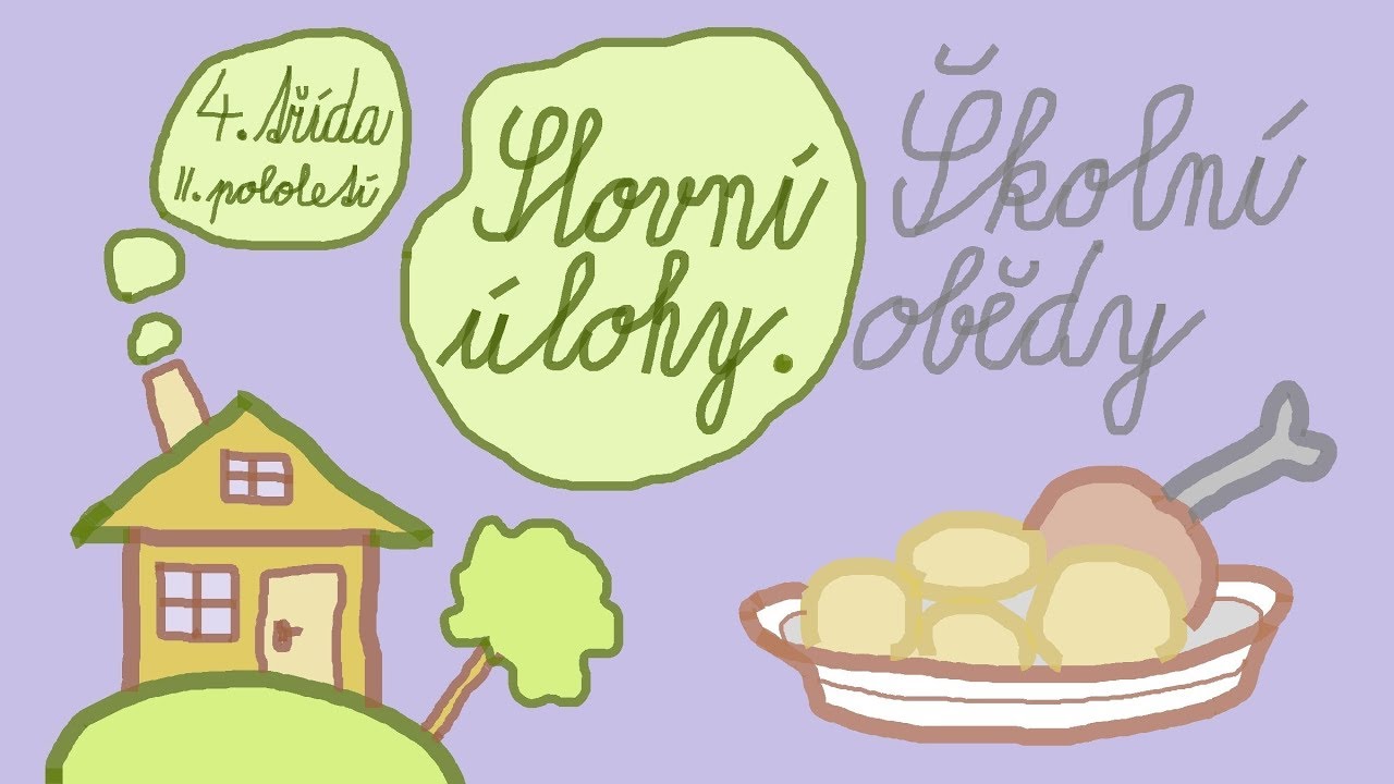 Školní obědy - slovní úloha pro 4. třídu.