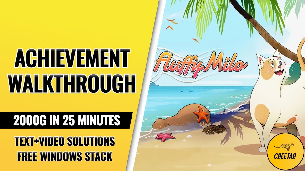 Fluffy Milo - Achievement Walkthrough (2000G IN 25 MINUTES) FREE WINDOWS STACK