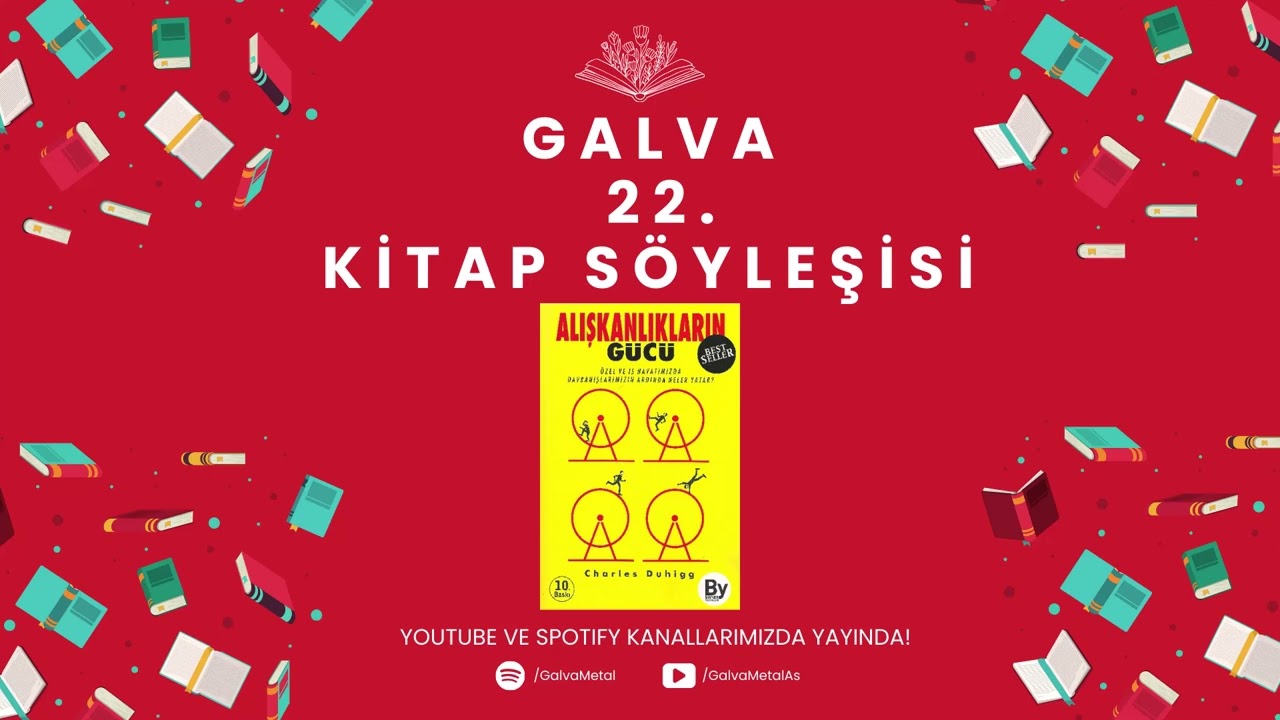 Kitap Söyleşisi - 22 Alışkanlıkların Gücü / Charles Duhigg