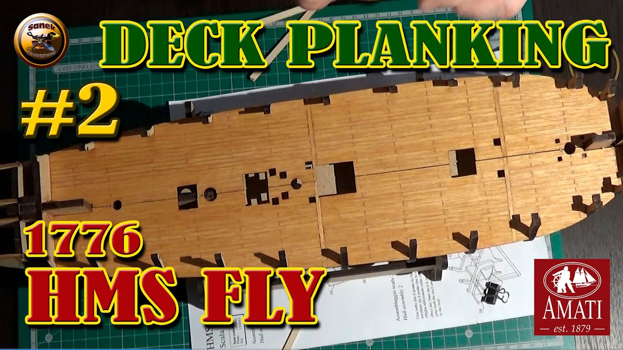 HMS Fly 1776 Amati Victory models Часть # 2 Deck planking Обшивка настил палубы Флай от Амати