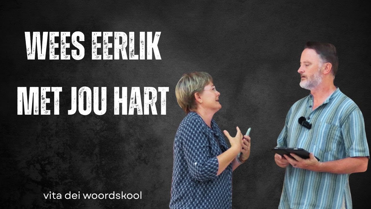Wees eerlik met jou hart | Vita Dei 727