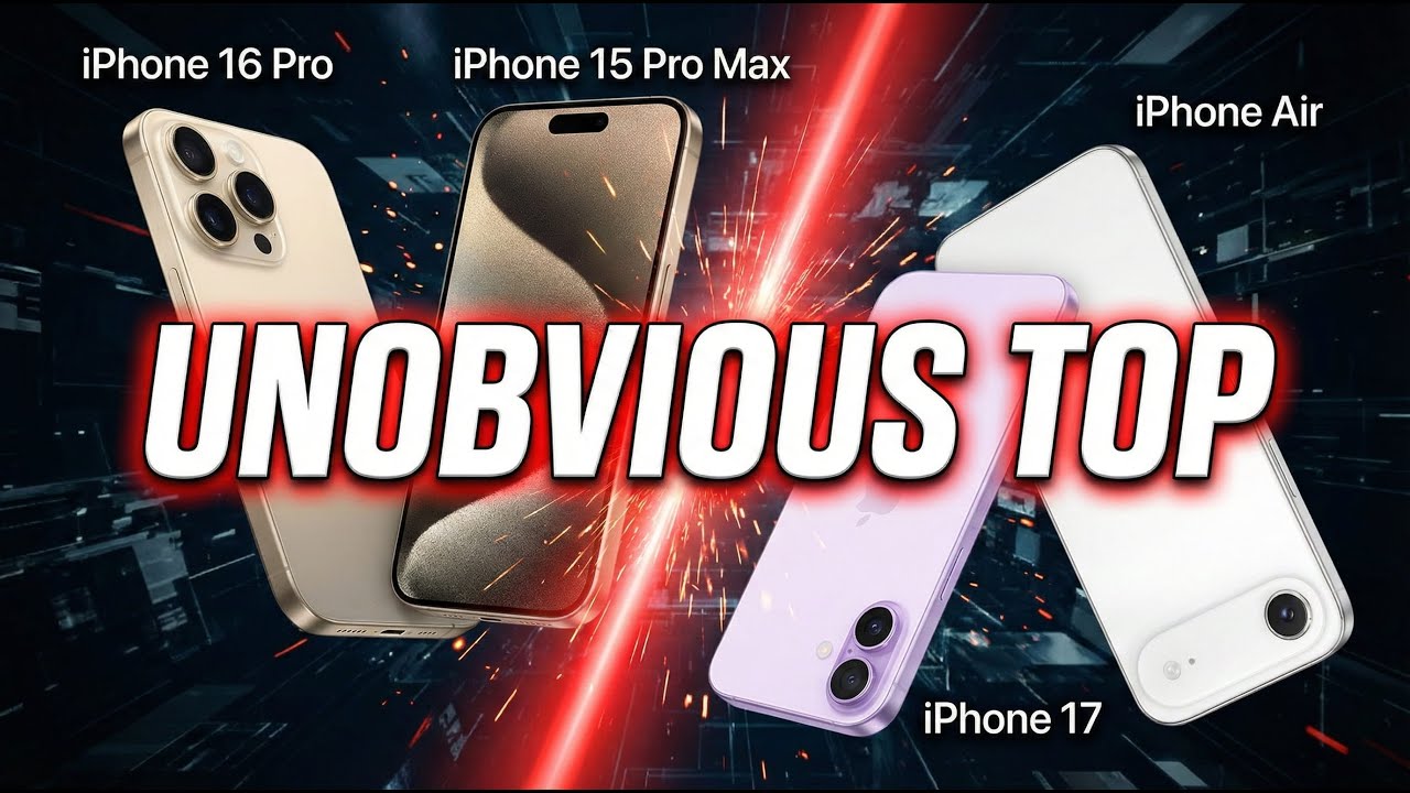 iPhone 16 Pro vs iPhone 17 vs iPhone Air vs iPhone 15 Pro Max - Clarifying the relationship
