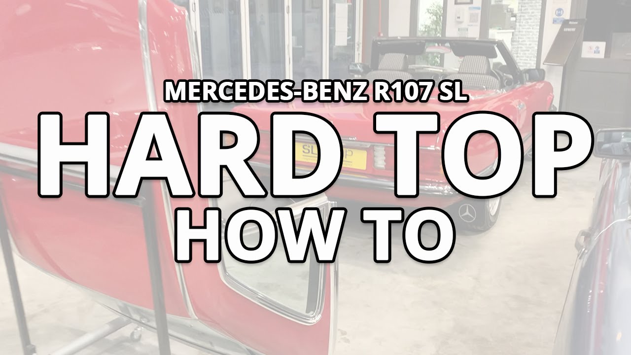 How to remove your Mercedes-Benz R107 SL hardtop safely