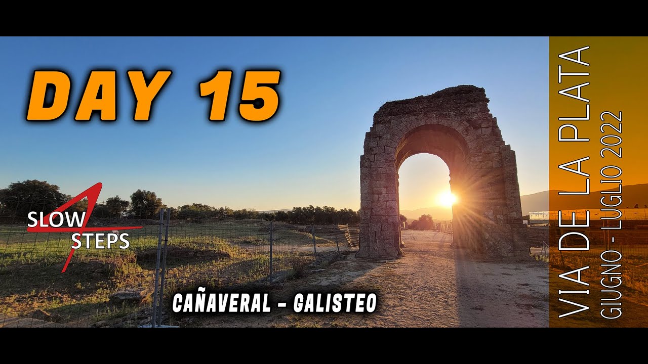 Via de la Plata 2022 - DAY 15