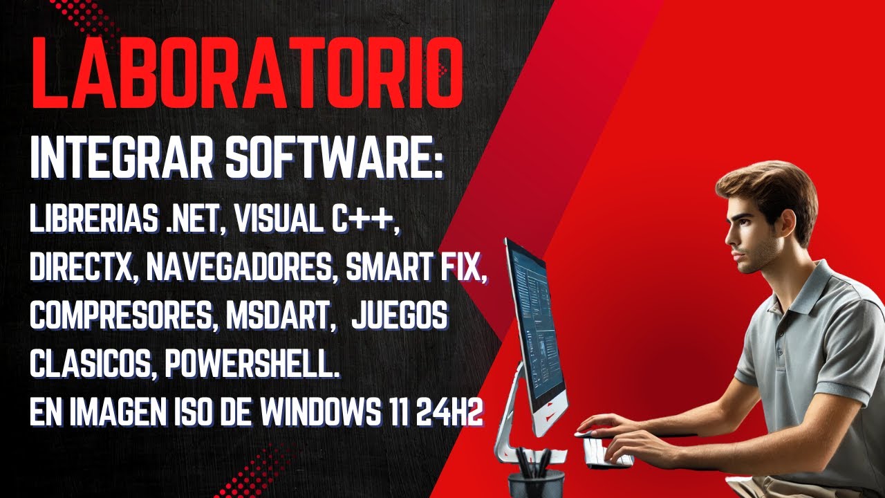 Laboratorio: Integrar complementos en iso de Windows 11,  drivers visual c++ .net msdart y más...