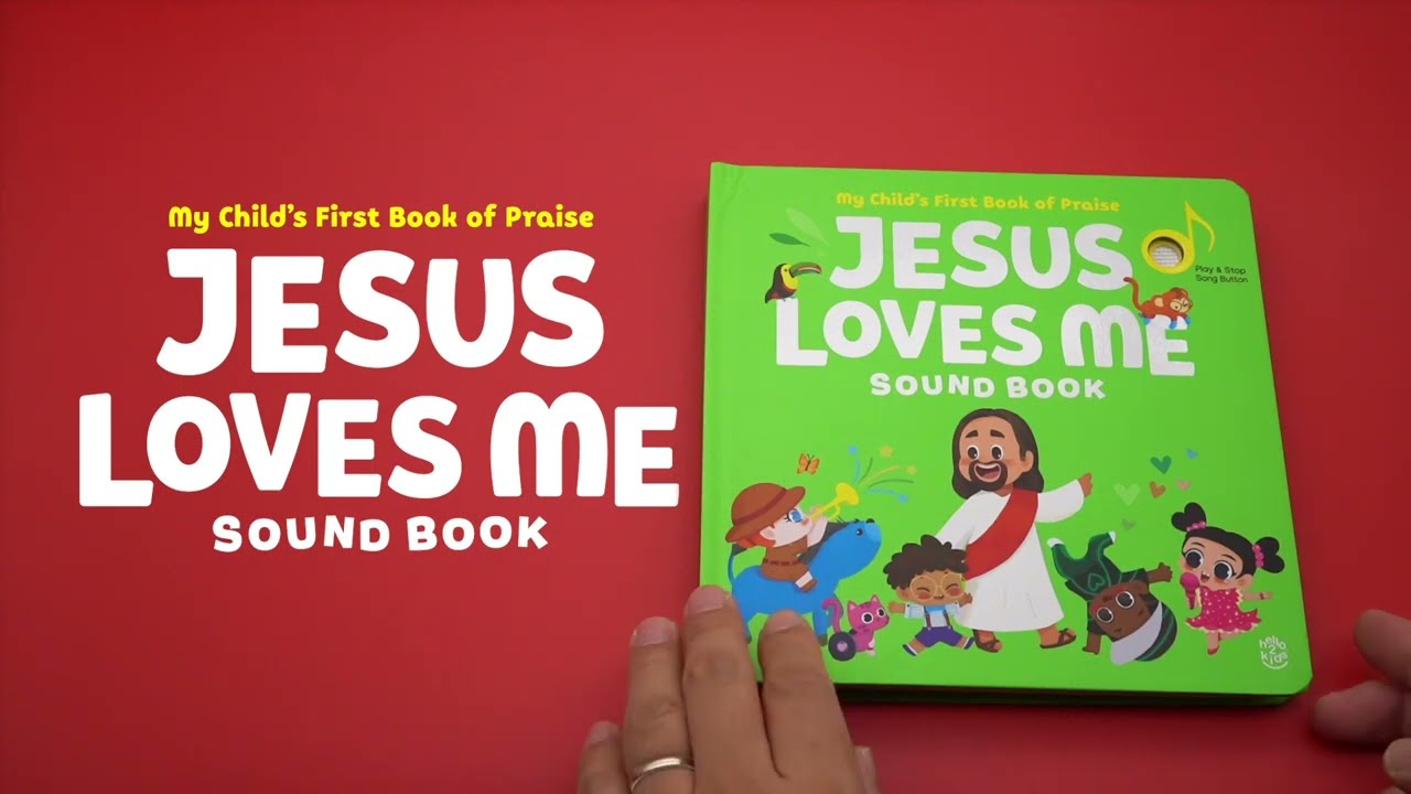 Jesus Loves Me - Sound Book Preview