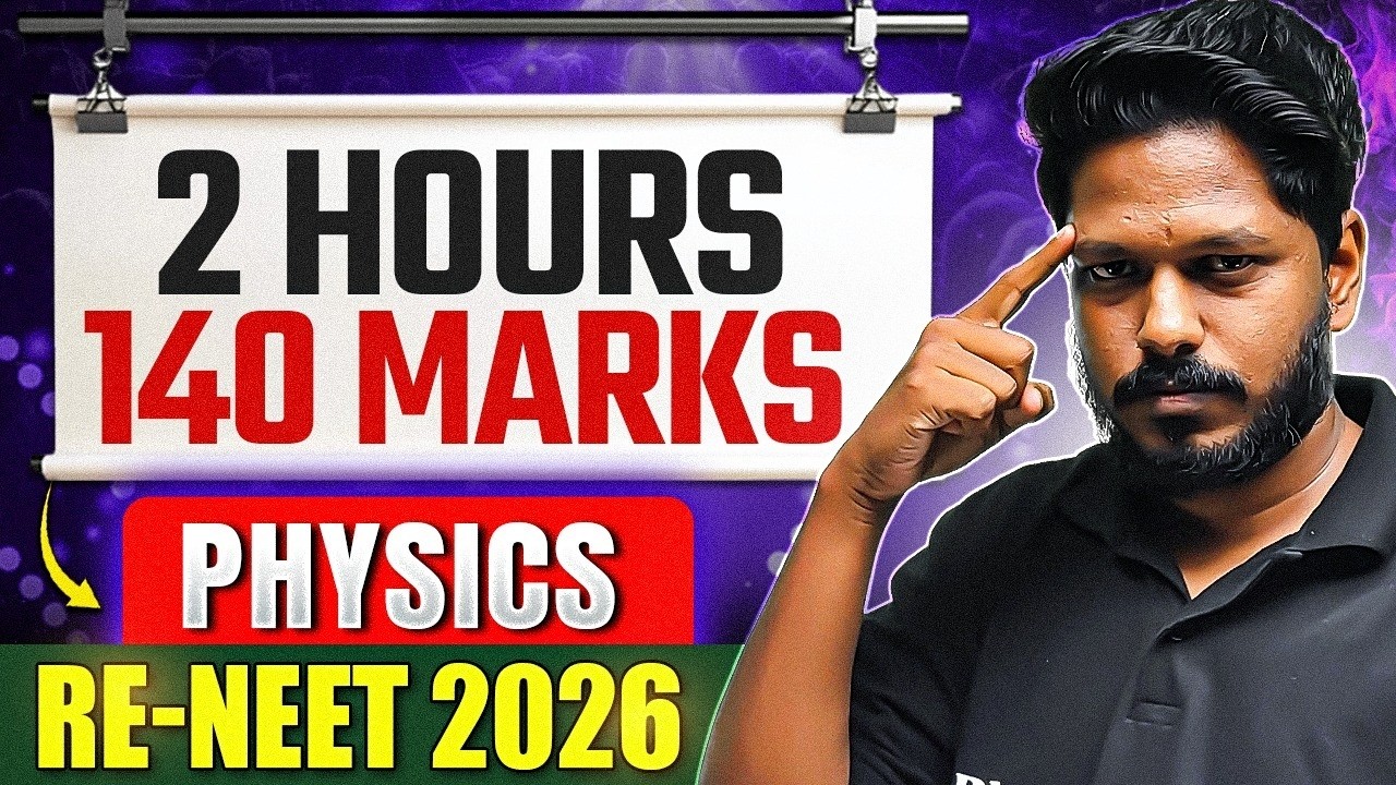🚀 RE-NEET 2026 Physics | Score 140+ Marks with This Smart Strategy 🔥