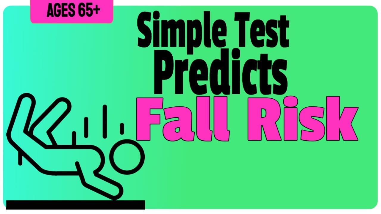 Best test to predict and prevent aging falls