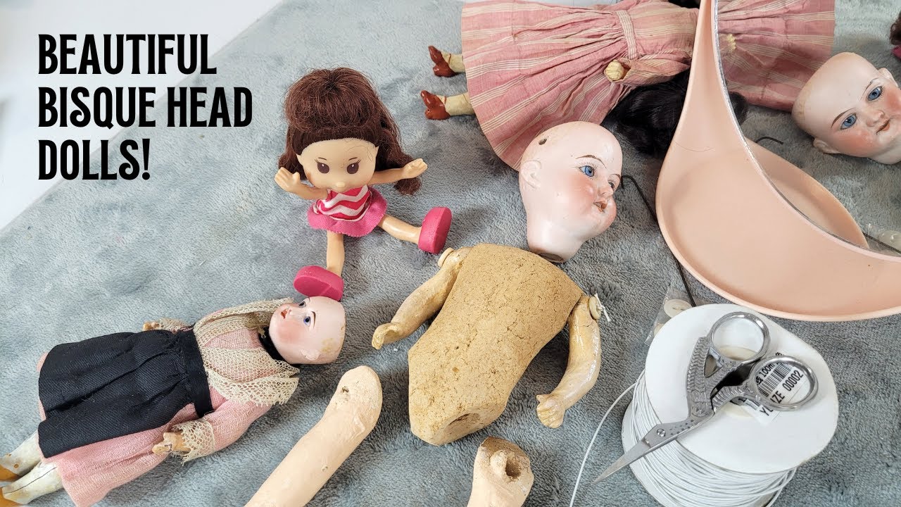 Restoring Bisque Head Dolls in Haul!