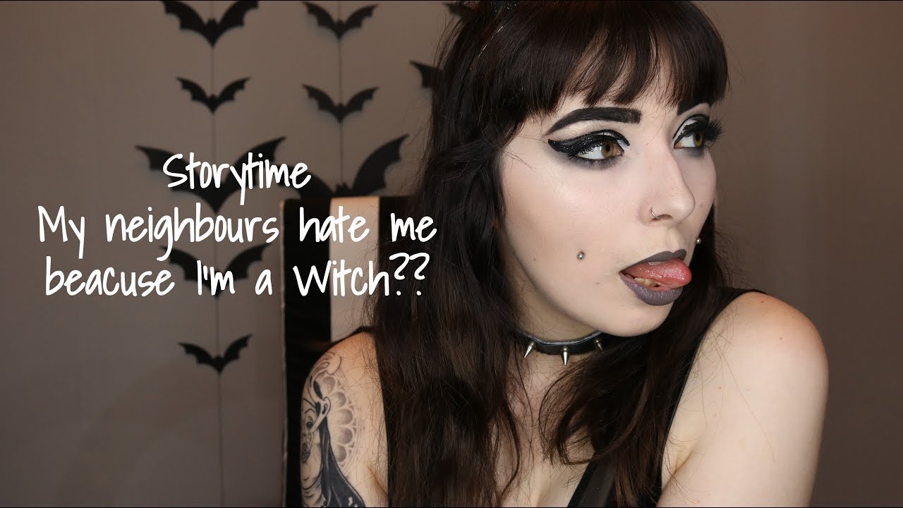 Storytime | My neighbours hate me because I'm a witch