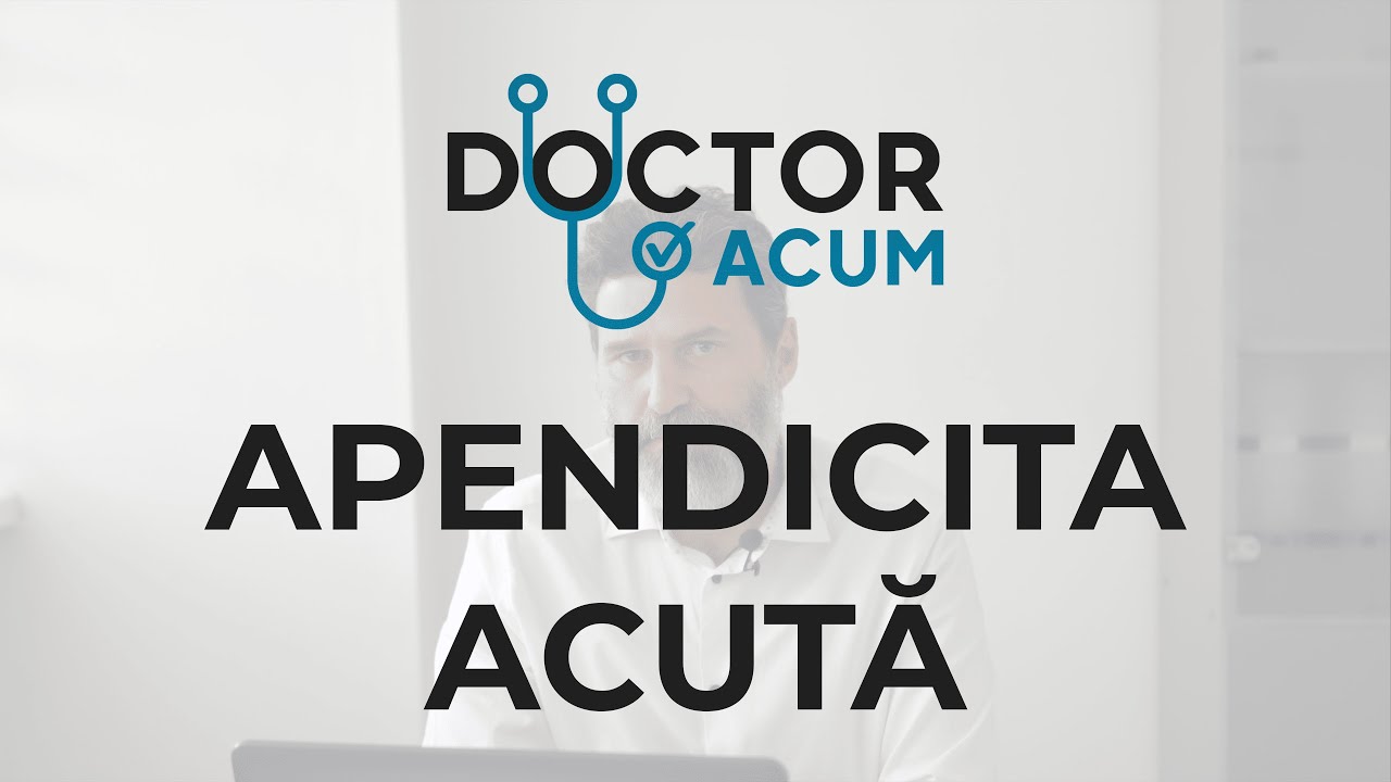Apendicita Acuta  | Simptome | Interventie Chirurgicala | Recuperare - Dr. Alexandru Onofrei