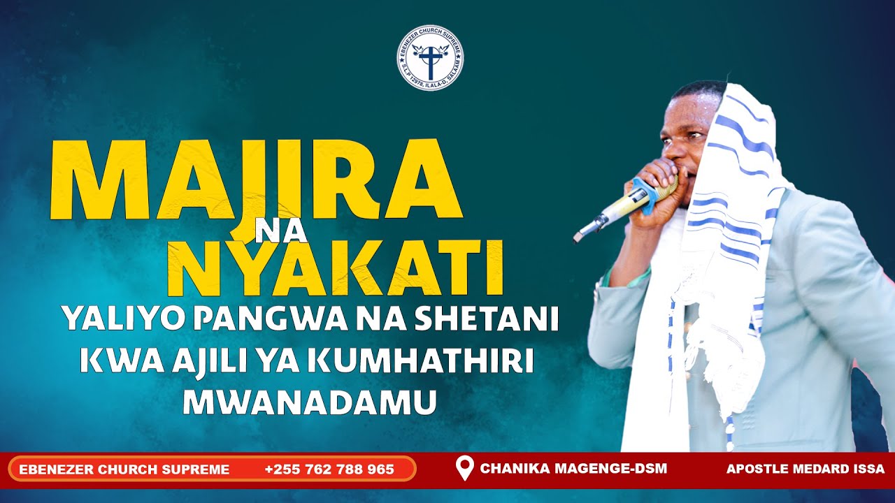 MAJIRA NA NYAKATI  YALIYOPANGWA NA SHETANI KWA AJILI YA KUMHATHIRI MWANADAMU BY APOSTLE MEDARD ISSA