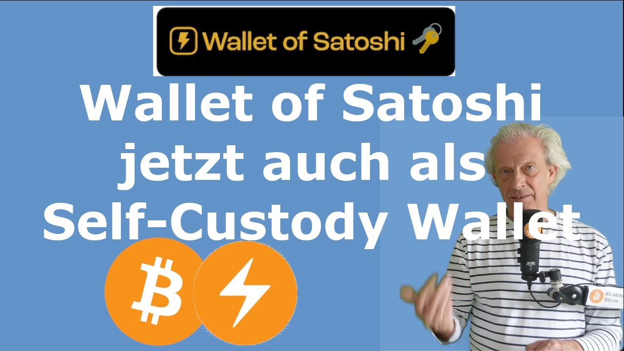 Wallet of Satoshi jetzt auch als Self-Custody Wallet verf&uuml;gbar (Update)