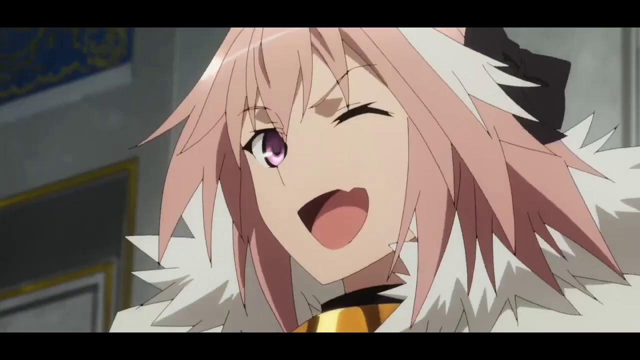 Astolfo「AMV」Fate Apocrypha