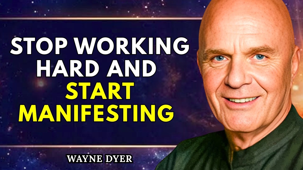 Stop Working Hard and Start Manifesting | Wayne Dyer Motivation